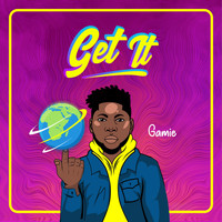 Gamie - Get It