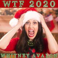 Whitney Avalon - WTF 2020 (Explicit)