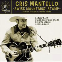 Cris Mantello - Swiss Mountains' Stomp