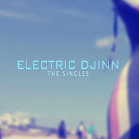 Electric Djinn - The Singles