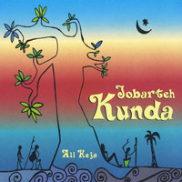 Jobarteh Kunda - Ali Heja (Explicit)