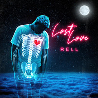 Rell - Lost Love (Explicit)