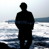 John Mcglynn - Songs for a Fallen Angel