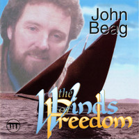 John Beag - The Winds of Freedom
