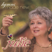Julie - Hymns Made New