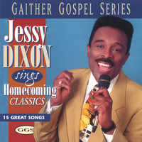 Jessy Dixon - Homecoming Classics