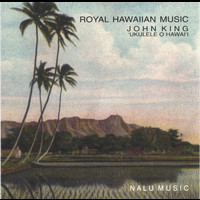 John King - Royal Hawaiian Music
