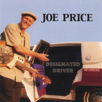 Joe Price - Designated Driver