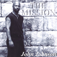 John Johnson - The Mission