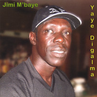 Jimi Mbaye - Yaye Digalma