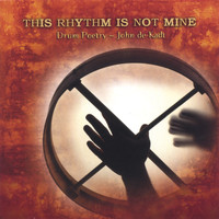 John de Kadt - This Rhythm Is Not Mine