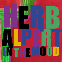 Herb Alpert - In The Mood (Deluxe Edition)