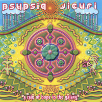 Psypsiq Jicuri - A Rain Of Hope In The Galaxy