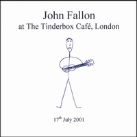 John Fallon - At The Tinderbox Cafe, London