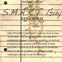 joe S.M.A.R.T. - Nobody Likes The S.M.A.R.T. Guy, Episode II