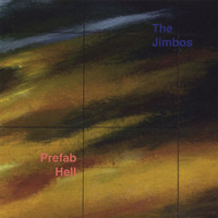 The Jimbos - Prefab Hell