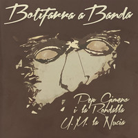 Pep Gimeno "Botifarra" - Botifarra a Banda