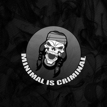 Various Artist - Minimal is Criminal 1