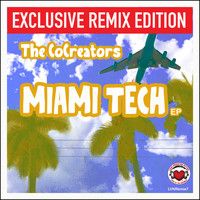 The CoCreators - Miami Tech Remixes