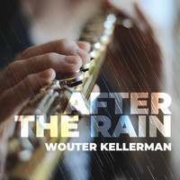 Wouter Kellerman - After the Rain (Producers Edition)