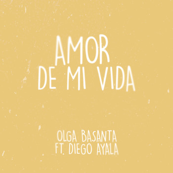 Olga Basanta - Amor de Mi Vida