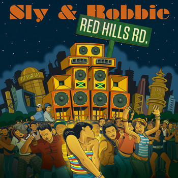 Sly & Robbie - Red Hills Road