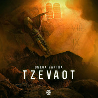 Omega Mantra -  Tzevaot 