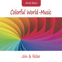 Dr. Arnd Stein - Colorful World-Music