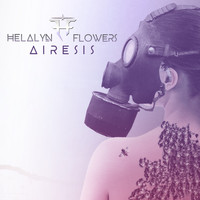 Helalyn Flowers - Àiresis (Deluxe Edition)