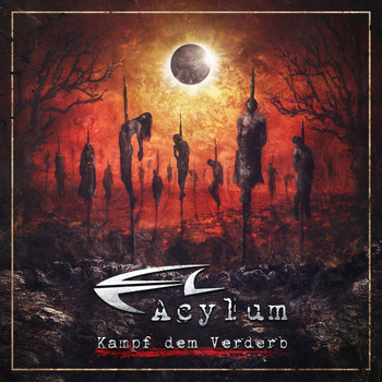 Acylum - Kampf Dem Verderb (Deluxe Edition [Explicit])