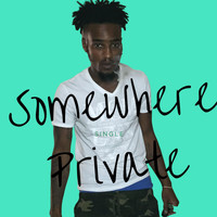 Tino - Somewhere Private (Explicit)