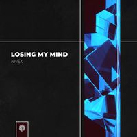 Nivek - Losing My Mind