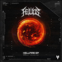 helios - Hellfire (Explicit)