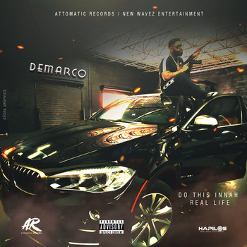 DeMarco - Do This Innah Real Life (Explicit)