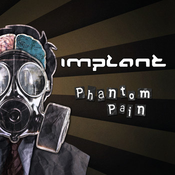 Implant - Phantom Pain (Explicit)
