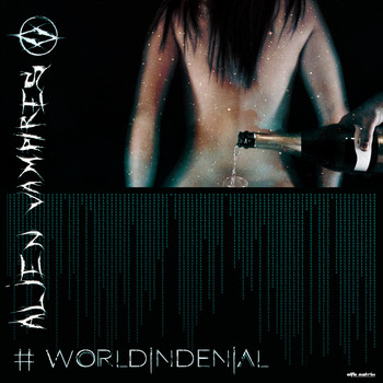 Alien Vampires - World in Denial (Explicit)