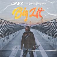 Darz - Big Lit (Explicit)