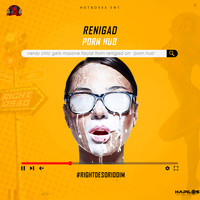 ReniGad - Porn Hub (Explicit)