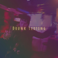 Harvey - Drunk Texting  (Explicit)