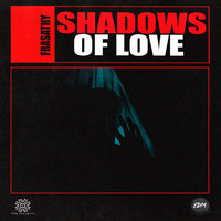 Frasathy - Shadows Of Love 