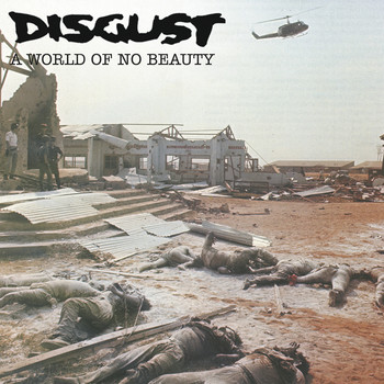 Disgust - A World of No Beauty
