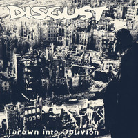 Disgust - Thrown into Oblivion (Live [Explicit])