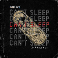 Luca Kallweit - Can't Sleep