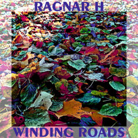 Ragnar H - Winding Roads