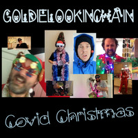 Goldie Lookin Chain - Covid Christmas