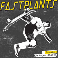 Fastplants - Grosso