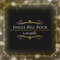 La Guardia - Jingle Bell Rock