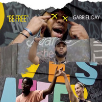Gabriel Day - Be Free