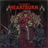 The Sausages - HEARTBURN
