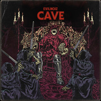 Evilnoiz - CAVE